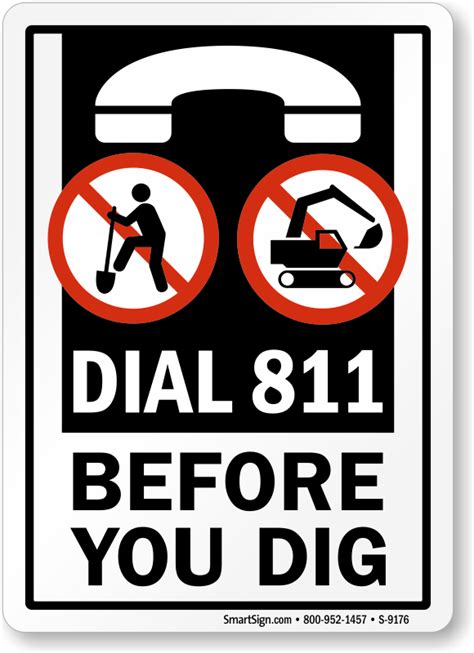 Dial 811 Before You Dig Sign Sku S 9176