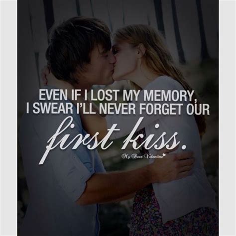 quotes about our first kiss 26 quotes