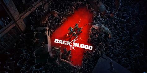 With barbara crampton, abby trott, william salyers, andré sogliuzzo. Back 4 Blood: Trailer, Plot, Release Date & News to Know | CBR