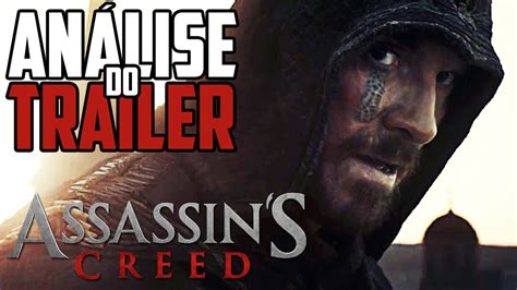 An Lise Completa Do Trailer De Assassin S Creed O Filme Youtube
