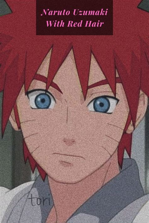 Naruto Uzumaki With Red Hair Red Hair Naruto Red Hair Red Hair