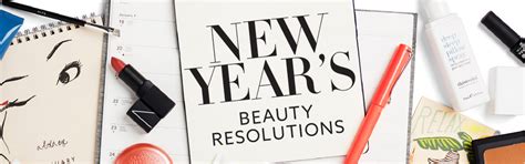 New Years Beauty Resolutions The Beauty Bridge Connoisseur