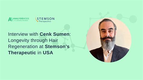 Interview With Cenk Sumen Longevity Through Hair Regeneration At