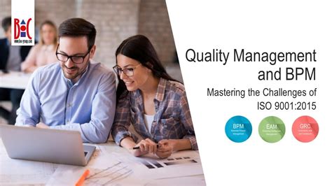 Quality Management And Bpm Mastering The Challenges Of Iso90012015