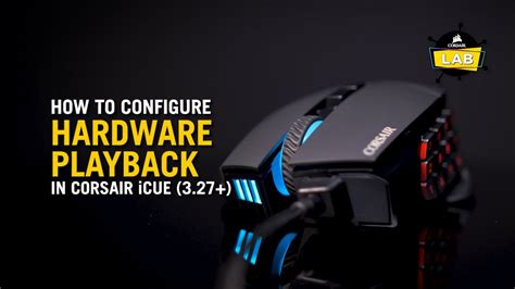 How To Configure Hardware Playback For Mice And Keyboards In Corsair