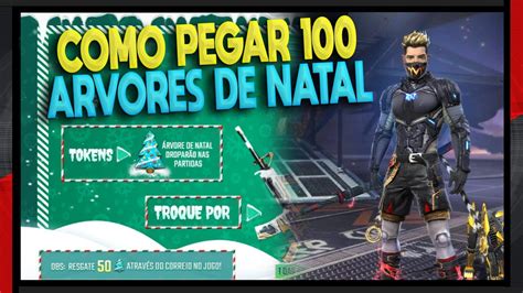 Como Pegar 100 Arvores De Natal No Free Fire Comprei A Pré Venda Do