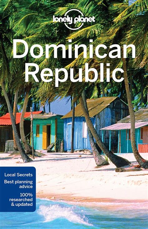 lonely planet dominican republic edition 7 by lonely planet 9781786571403
