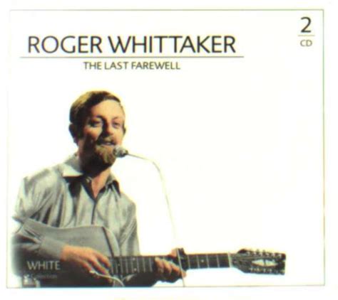 Køb Roger Whittaker The Last Farewell