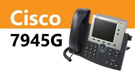 The Cisco 7945g Ip Phone Product Overview Youtube