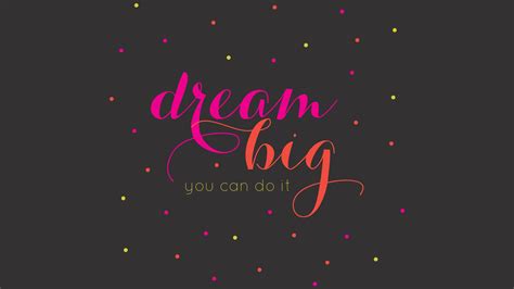 🔥 49 Dream Big Wallpaper Wallpapersafari