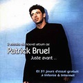 Patrick Bruel - 3 Extraits Du Nouvel Album De Patrick ...