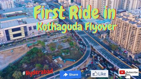 Drive In Newly Opened Kothaguda Flyoverbotanical Garden Junction To