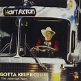 Gotta keep rollin/jeremiah years 1979 1981 - Hoyt Axton - CD album ...