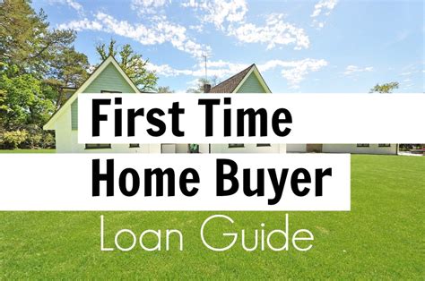 Getting A First Time Home Buyer Loan And Low Down Payment Mortgage