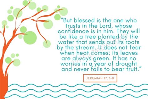 Jeremiah 177 8 But Blessed Is The One Who Trusts In The Lord Whose