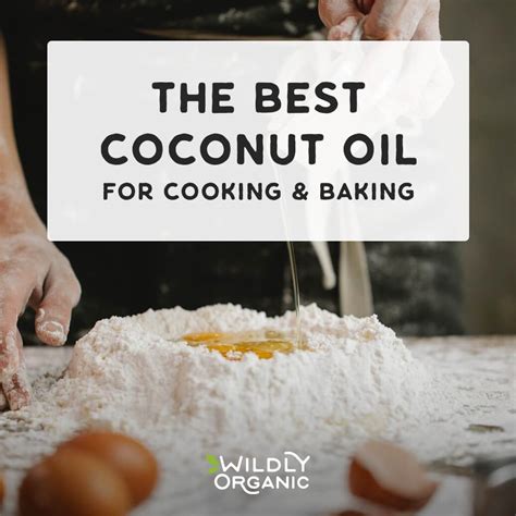 Best Coconut Oil For Cooking Non Gmo Wildly Organic