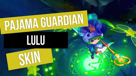 Pajama Guardian Lulu Skin League Of Legends Youtube