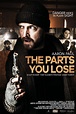 The Parts You Lose (2019) - Posters — The Movie Database (TMDB)