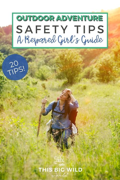 20 Essential Outdoor Adventure Safety Tips Outdoor Adventure Travel