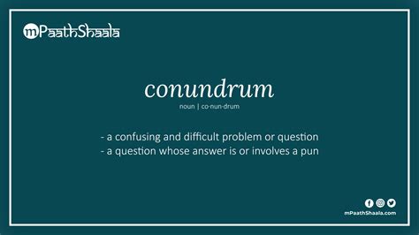 Conundrum Definition Of Conundrum Mpaathshaala