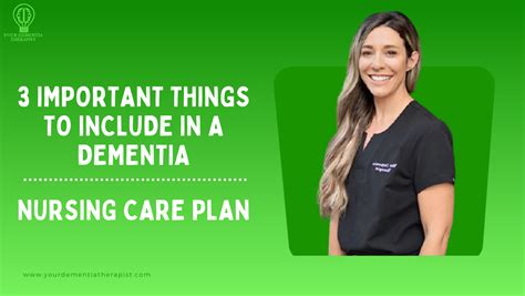 3 Important Things To Include In A Dementia Nursing Care Plan Your