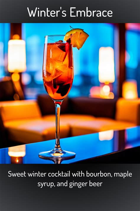 Winter's Embrace, Sweet winter cocktail with bourbon, maple syrup, and