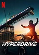 Hyperdrive Netflix programa - EnNetflix.mx