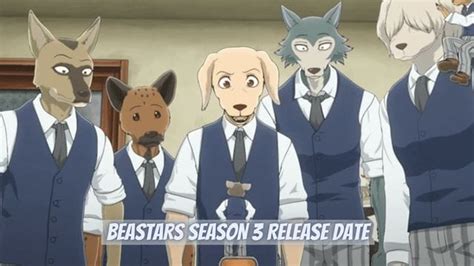 Beastars Season 3 Release Date Cast Plot And Will There Be Another