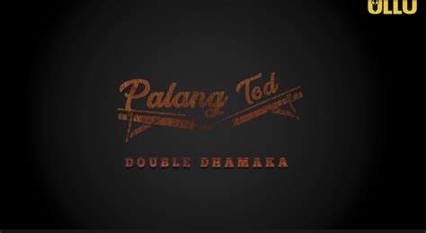 Palang Tod Double Dhamaka Ullu App Web Series Wiki Cast Real Name