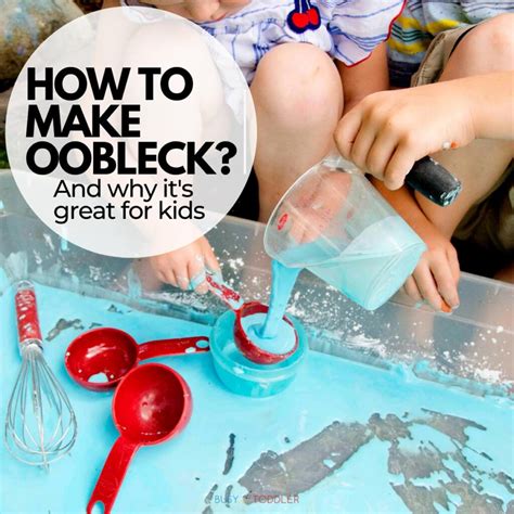 How To Make Oobleck Busy Toddler