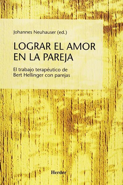 42 Libros Do Bert Hellinger Una Lista De Todos Los Libros En Español