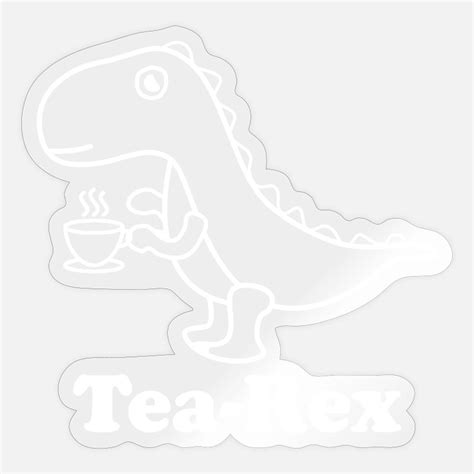 Tea Rex Stickers Unique Designs Spreadshirt