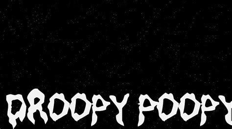Droopy Poopy Font Download Free For Desktop And Webfont