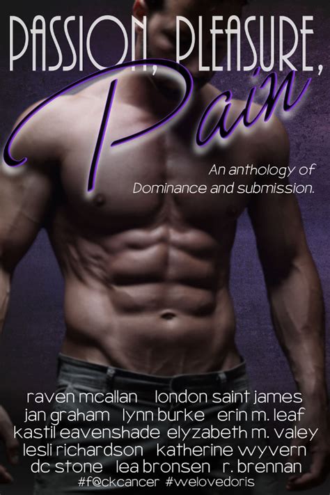 Passion Pleasure Pain An Anthology For Doris OConnor WeLoveDoris