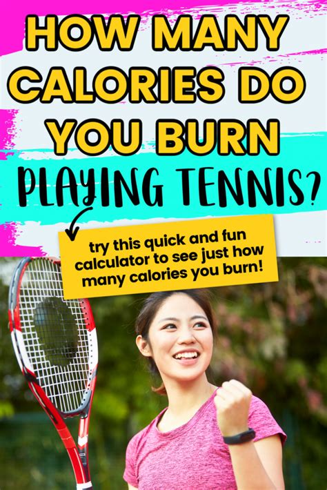 How Many Calories Do You Burn Playing Tennis Play Tennis Burn