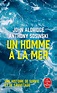 Un homme à la mer, John Aldridge, Anthony Sosinski, Thierry Piélat ...