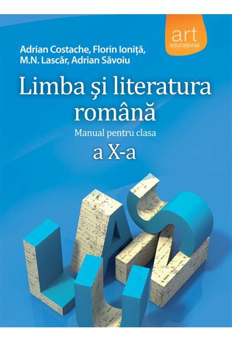 Limba Și Literatura RomÂnĂ Manual Pentru Clasa A X A Artklett