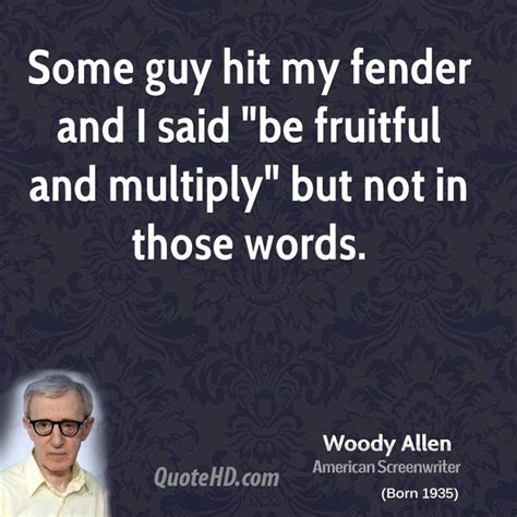 Best Woody Allen Quotes Quotesgram