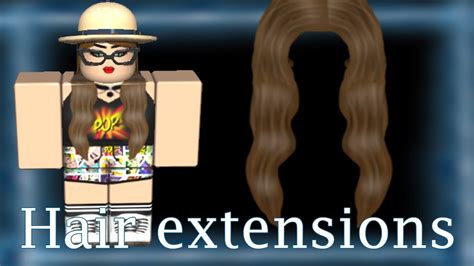 How I Make My Hair Extensions Roblox Youtube