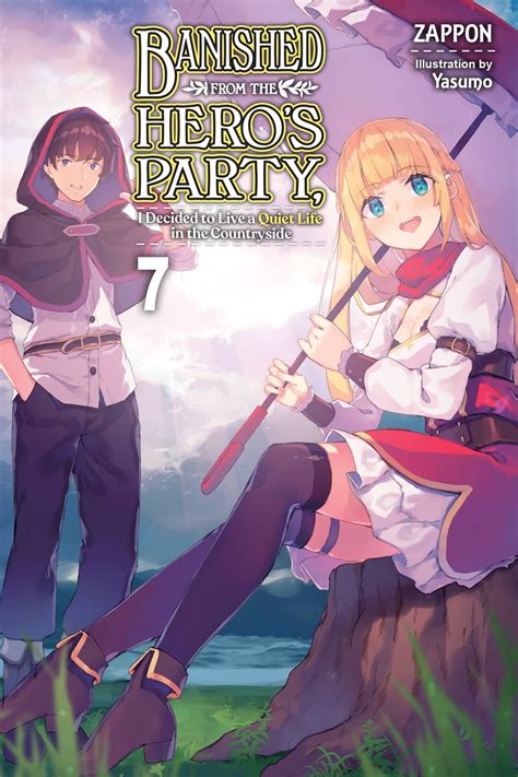 Banished From The Heros Party I Decided To Live A Quiet Life In The Countryside Vol 7 Light