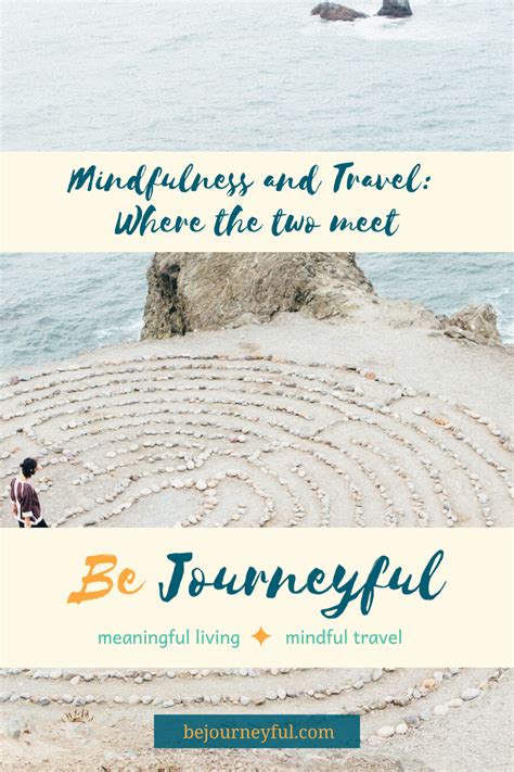 Mindfulness And Travel Mindfulness Traveling By Yourself Travel