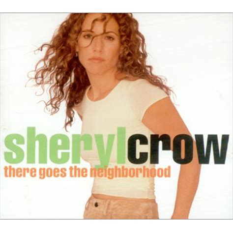 Sheryl Crow There Goes The Neighborhood Us Promo Cd Single Cd5 5