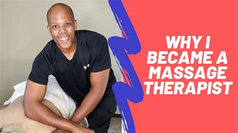 Why I Became A Massage Therapist Youtube