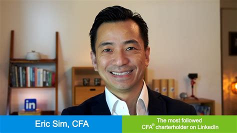 Eric Sim Cfa The Most Followed Cfa Charterholder On Linkedin Shares