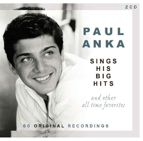 Paul Anka Sings His Big Hits And Other All Time Favorites 2 Cds Jpc