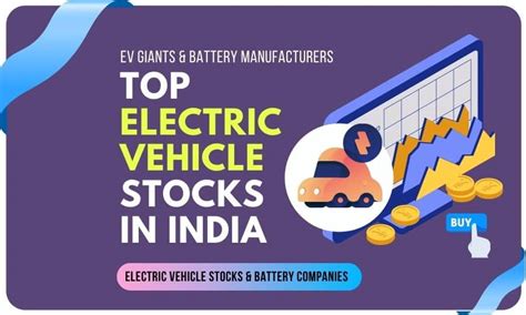Top Electric Vehicle Stocks To Buy In India 2022 Best Electric Car Stocks