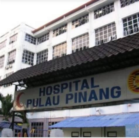 10450 george town, penang, malaysia address. Penang Hospital Apologises For Emergency Department's Six ...