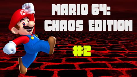 Mario 64 Chaos Edition Part 2 Youtube