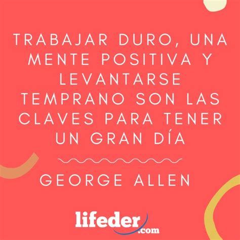 100 Frases Para Iniciar El Día Positivamente