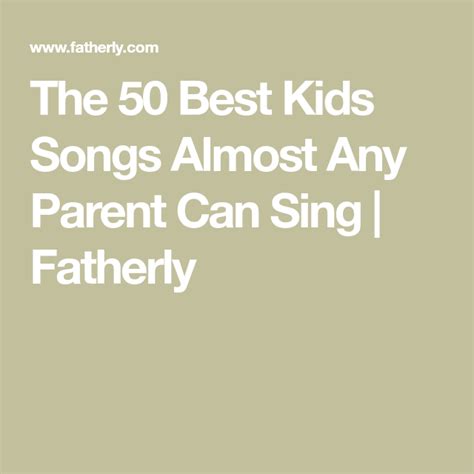 The 51 Best Kids Songs Almost Any Parent Can Sing Kids Songs Songs
